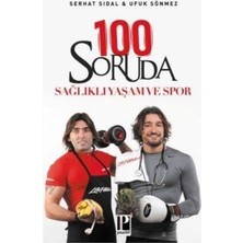 Pozitif Yayınları 100 Soruda Sağlıklı Yaşam ve Spor
