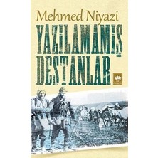 Ötüken Neşriyat Yazılamamış Destanlar Mehmed Niyazi 247 Sayfa Ciltsiz Türkçe Yayın