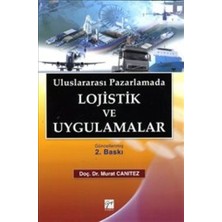 Gazi Kitabevi Uluslararası Pazarlamada Lojistik ve Uygulamalar