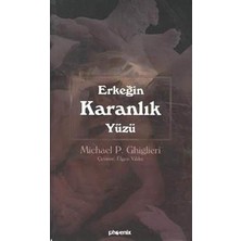 Phoenix Yayınevi Erkeğin Karanlık Yüzü