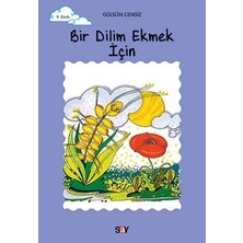 Say Çocuk Bir Dilim Ekmek Için