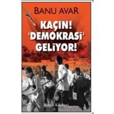 Remzi Kitabevi Kaçın! Demokrasi Geliyor!