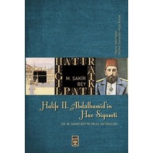 Timaş Yayınları Halife 2. Abdülhamit’in Hac Siyaseti