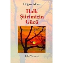 Bilgi Yayınevi Halk Şiirimizin Gücü