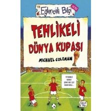 Eğlenceli Bilgi Yayınları Tehlikeli Dünya Kupası Eğlenceli Bilgi - 5