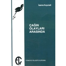 Türkiye Felsefe Kurumu Çağın Olayları Arasında