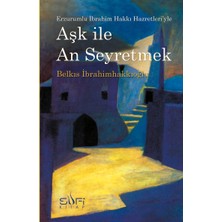Sufi Kitap Aşk ile An Seyretmek