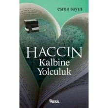 Nesil Yayınları Haccın Kalbine Yolculuk