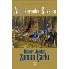 İthaki Yayınları 10 - Zaman Çarkı Serisi (Ciltli): Alacakaranlık Kavşağı