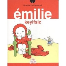 Nesil Çocuk Yayınları Emilie Keyifsiz