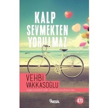 Nesil Yayınları Kalp Sevmekten Yorulmaz