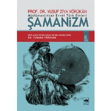 Ötüken Neşriyat Müslümanlıktan Evvel Türk Dinleri : Şamanizm