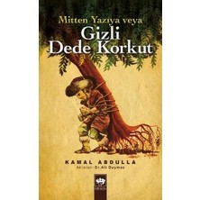 Ötüken Neşriyat Mitten Yazıya Veya Gizli Dede Korkut