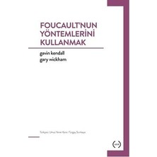 Islık Yayınları Foucault'nun Yöntemlerini Kullanmak