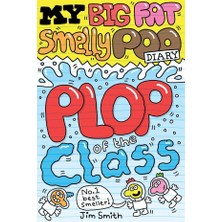Scholastic My Big Fat Smelly Poo Diary. Plop Of The Class!