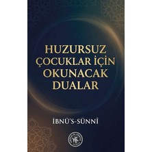 Huzursuz Çocuklar Için Okunacak Dualar