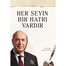 Her Şeyin Bir Hatrı Vardır