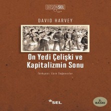 ÖNÇ - PRİME On Yedi Çelişki ve Kapitalizmin Sonu