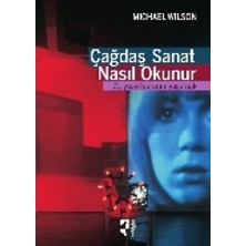 ÖNÇ - PRİME Çağdaş Sanat Nasıl Okunur? 21. Yüzyıl Sanatını Yaşamak