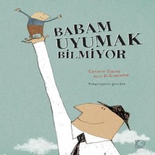 Veloro Babam Uyumak Bilmiyor