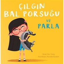 Xciks Collections Çıın Bal Porsuğu ve Parla