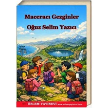 Özlem Yayınevi Maceracı Gezginler