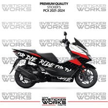 Honda Pcx Kaplama Sticker Ride Or Die Design Motor Kaplama Modeli Hazır Kit 2021-2024 Uyumlu 