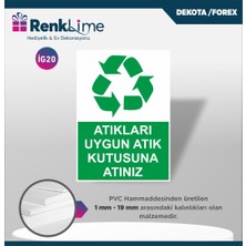 Renklime Dekota Ikaz Levhası - Atıkları Uygun Atık Kutusuna Atınız