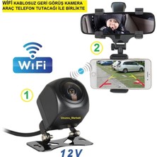 Kablosuz Geri Görüş Kamera ve Araç Telefon Tutacağı Seti