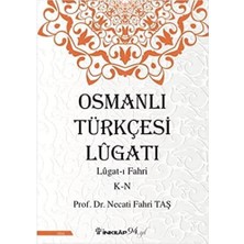 Uray Home Osmanlı Türkçesi Lügatı : Lügatı Fahri K - N
