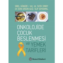 Uray Home Onkolojide Çocuk Beslenmesi ve Yemek Tarifleri