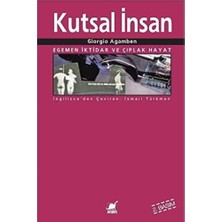 Uray Home Kutsal Insan: Egemen Iktidar ve Çıplak Hayat