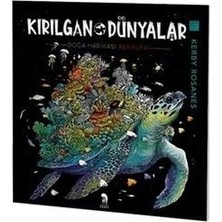 Uray Home Kırılgan Dünyalar - Yetişkinler Için Boyama Kitabı