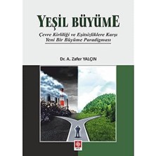 Uray Home Yeşil Büyüme: Çevre Kirliliği ve Eşitsizliklere Karşı Yeni Bir Büyüme Paradigması