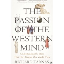 Uray Home The Passion Of The Western Mind: Understanding The Ideas That Have Shaped Our World View