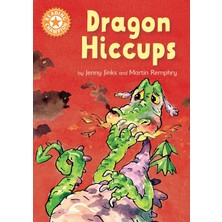 Uray Home Reading Champion: Dragon's Hiccups: Independent Reading Orange 6