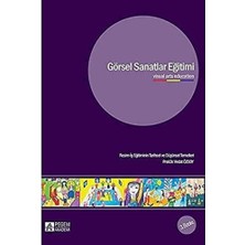 Uray Home Görsel Sanatlar Eğitimi: Resim-Iş Eğitiminin Tarihsel ve Düşünsel Temelleri