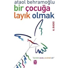 Uray Home Bir Çocuğa Layık Olmak