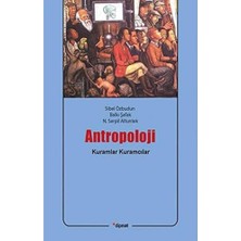 Uray Home Antropoloji: Kuramlar Kuramcılar