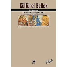 Uray Home Kültürel Bellek: Eski Yüksek Kültürlerde Yazı, Hatırlama ve Politik Kimlik