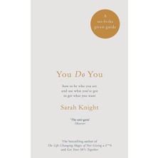 Uray Home You Do You: (A No-F**ks-Given Guide) How To Be Who You Are And Use What You've Got To Get What You Want: How To Be Who You Are To Get What You Want