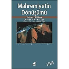 Uray Home Mahremiyetin Dönüşümü: Modern Toplumlarda Cinsellik Aşk ve Erotizm