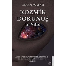Uray Home Kozmik Dokunuş In Vitro: Alıkonma Olaylarının Ardındaki Görkemli Kozmik Operasyon ve Türkiye Alıkonma Vakaları