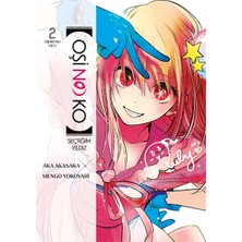 Uray Home Oşi No Ko 2. Cilt: Seçtiğim Yıldız