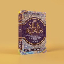 Uray Home The Silk Roads: A New History Of The World