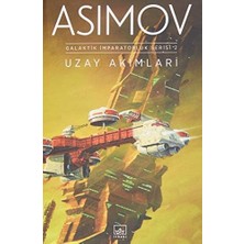 Uray Home Uzay Akımları: Galaktik Imparatorluk Serisi 2