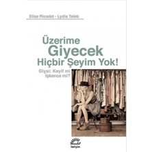 Uray Home Üzerime Giyecek Hiçbir Şeyim Yok!: Giysi : Keyif Mi Işkence Mi?