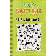 Uray Home Saftirik Greg'in Günlüğü 8. Kitap: Batsın Bu Dünya!