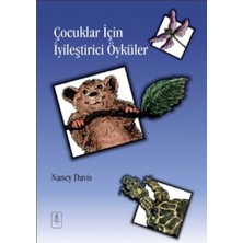 Uray Home Çocuklar Için Iyileştirici Öyküler: Therapeutic Stories That Teach And Heal