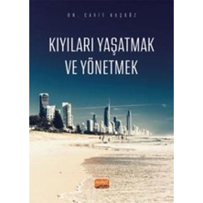 Uray Home Kıyıları Yaşatmak ve Yönetmek